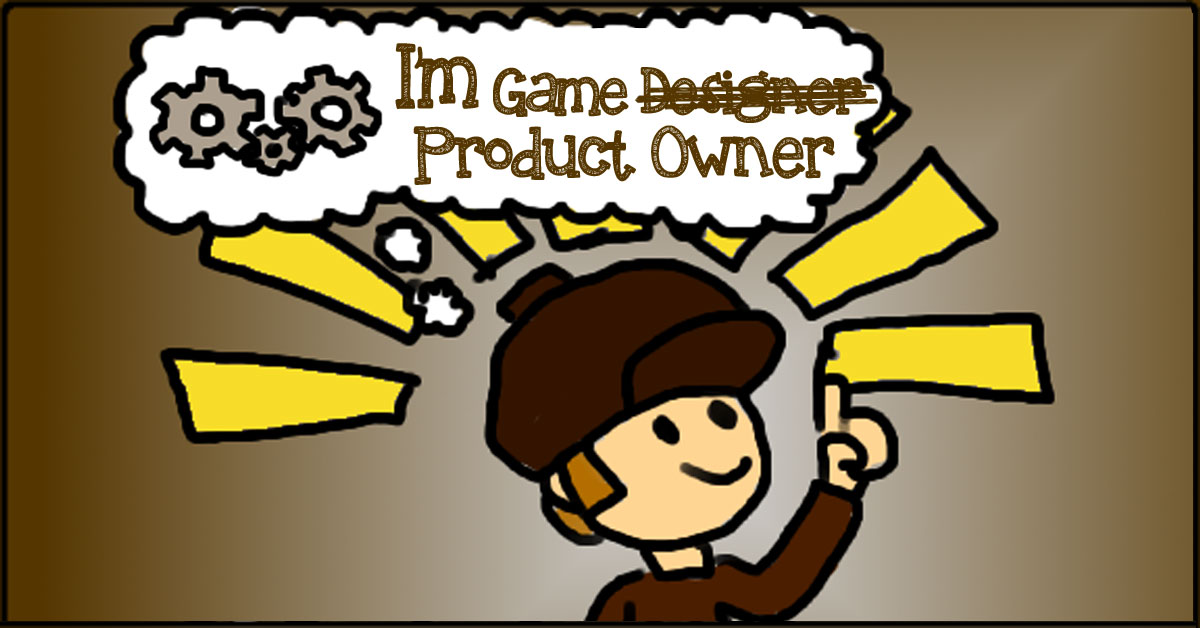 Game Product Owner là gì? - Thiết kế Game